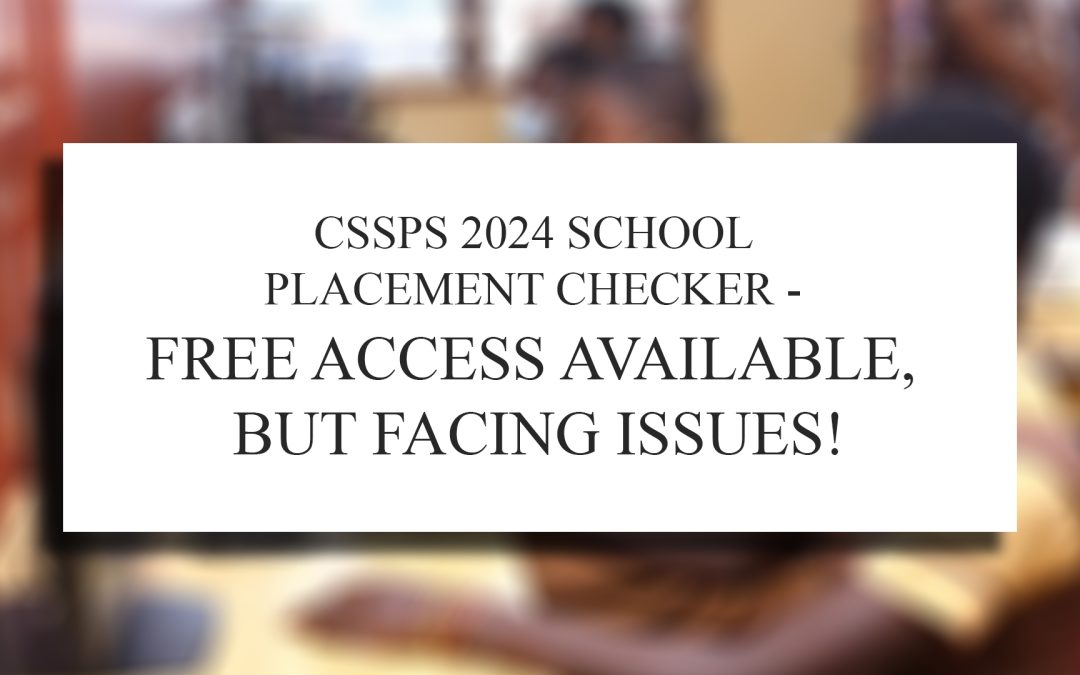 CSSPS 2024 School Placement Checker